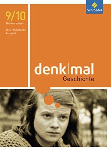 denkmal - differenzierende Ausgabe 2012 für Niedersachsen: Schülerband 9 / 10 von Schroedel Verlag GmbH